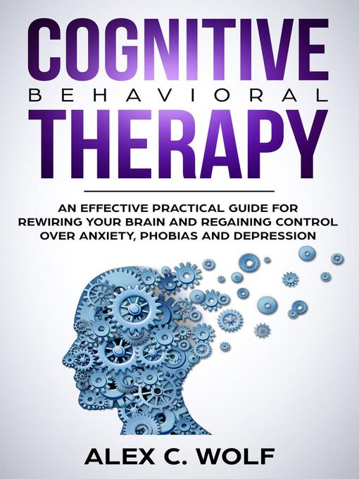 Title details for Cognitive Behavioral Therapy by Alex C. Wolf - Wait list